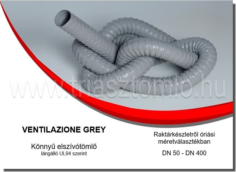 VENTILAZIONE GREY Lángálló elszívótömlő
